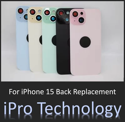 IPRO TECHNOLOGY For iPhone 15 & 15+ Replacement Rear Back Glass Camera Lens Brackets Repair UK
