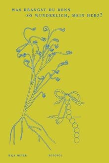 Was drängst du denn so wunderlich, mein Herz? von M... | Buch | Zustand sehr gut