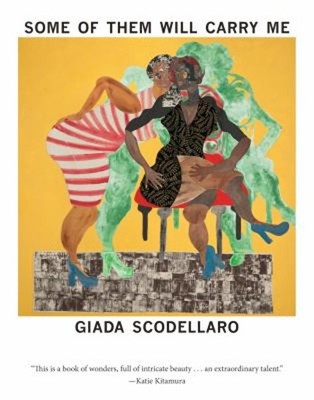 Some of Them Will Carry Me Paperback Giada Scodellaro