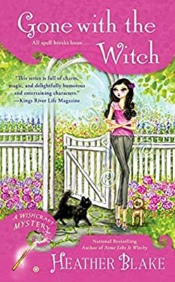 Gone with the Witch Mass Market Paperbound Heather Blake