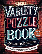 Variety Puzzle Book for Adults: The Ultimate Collection of Sudok