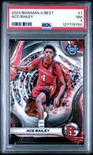 2024 BOWMAN UNIVERSITY BEST #1 ACE BAILEY PSA 7