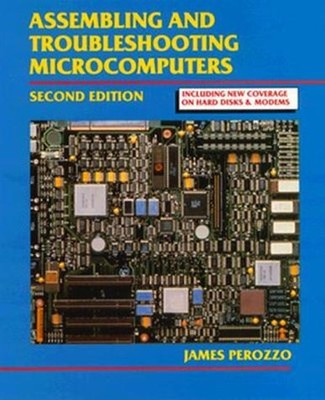 ASSEMBLING & TROUBLESHOOTING MICROPROCESSORS By Perozzo **Mint Condition**