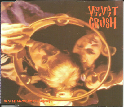 VELVET CRUSH Drive Me Down w/ RARE MIX & 2 UNRELEASED TRX CD single SEALED 1992