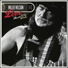 Live from Austin TX by Willie Nelson: New