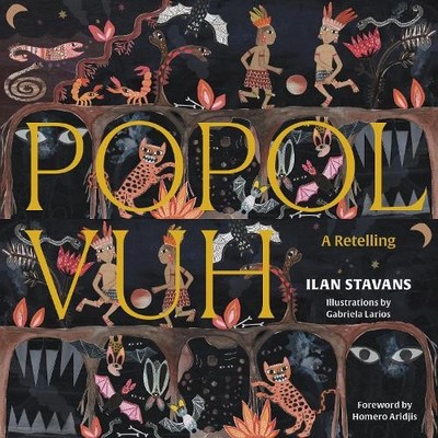 Ilan Stavans Popol Vuh (Gebundene Ausgabe) (US IMPORT)