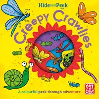 Hide and Peek: Creepy Crawlies | A Colourful Peek-Through Adventure Board Book
