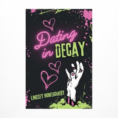 Dating in Decay Montgomery Paperback