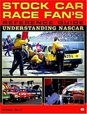 Stock Car Race Fan's Reference Guide : Understanding Nascar Hardc