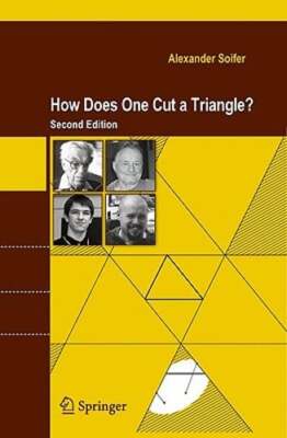 How Does One Cut a Triangle? by Alexander Soifer: Used