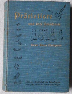 Ernest Seton Thompson, Prärietiere und ihre Schicksale - mit vielen Illustration