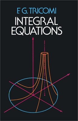 Integral Equations (Paperback or Softback)