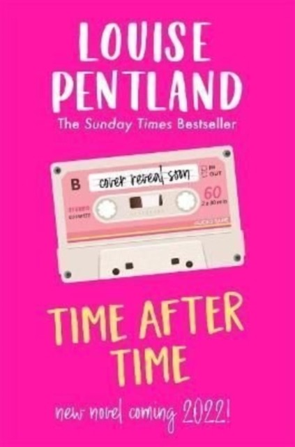 Time After Time Louise Pentland Hardback Contemporary Romance Fiction - Image 6