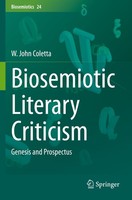 Biosemiotic Literary Criticism W. John Coletta