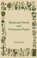 David Ellis | Medicinal Herbs And Poisonous Plants | Taschenbuch | Englisch