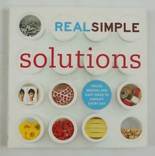 Real Simple: Solutions - Tricks Wisdom & Easy Ideas to Simplify Every Day HC DJ