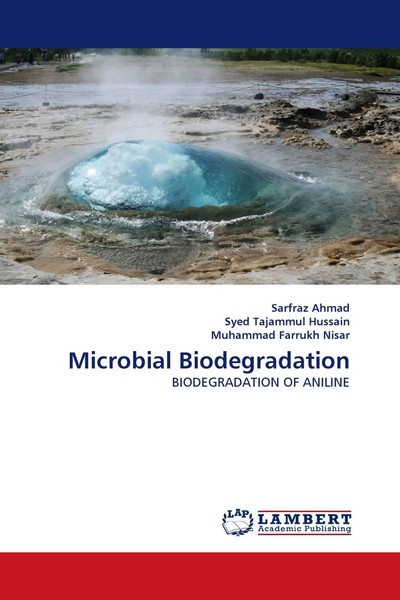 Sarfraz Ahmad (U. A.) | Microbial Biodegradation | Taschenbuch | Englisch (2010)-image