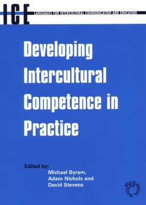 Developing Intercultural Competence in Practice: 1 (Languages for Intercultural