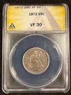1872-P Seated Liberty Quarter 25C ANACS VF30 SUPER NICE BETTER GRADE COIN!!
