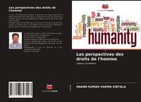 Anand Kumar Varma Sibyala | Les Perspectives Des Droits De L'homme | Taschenbuch
