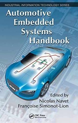 Automotive Embedded - Hardcover, by Navet Nicolas; Simonot-Lion - Very Good
