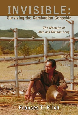 INVISIBLE: Surviving the Cambodian Genocide: The Memoir - Paperback / softback N