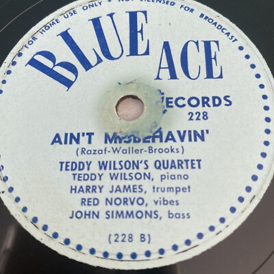 HOT JAZZ - Teddy Wilson Quartet 78 rpm BLUE ACE 228 Ain't Misbehavin 1937 E