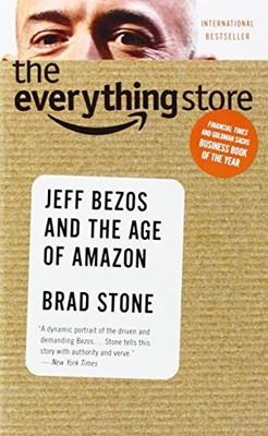 THE EVERYTHING STORE: JEFF BEZOS AND THE AGE OF AMAZON By Brad Stone *BRAND NEW*