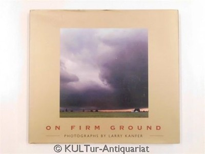 On Firm Ground. Kanfer, Larry and Larry Kanfer: