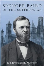 SPENCER BAIRD OF SMITHSONIAN