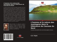 E. A. Popko | L'homme Et La Nature Des Montagnes Dans La LittéRature Du...