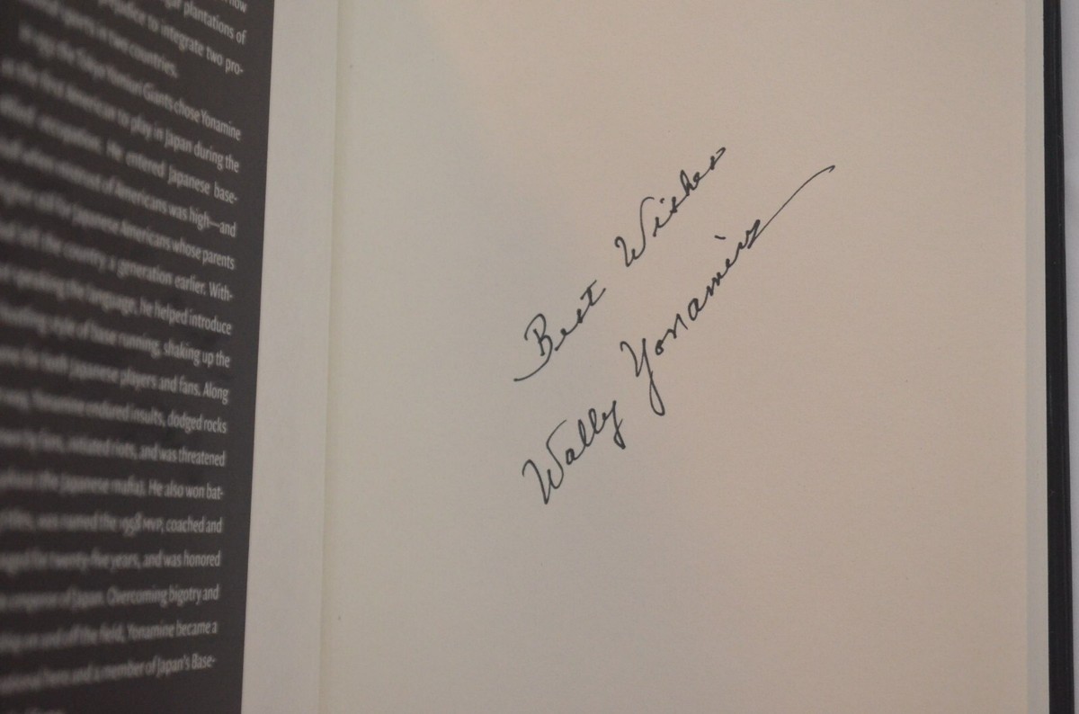 The Man Who Changed Japanese Baseball Signed By Wally Yonamine