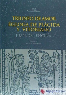 Triunfo de Amor. Égloga de Plácida y Vitoriano. NUEVO. ENVÍO URGENTE (Librería A