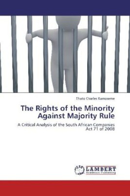 The Rights of the Minority Against Majority Rule | Thato Charles Ramoseme | Buch