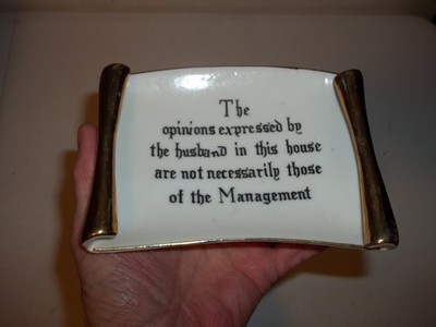 Vintage Ceramic Candy Dish Novelty ''Opinions Expressed By The Husband'' Nice L@@K