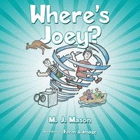M. J. Mason | Where's Joey? | Taschenbuch | Englisch (2019) | Archway Publishing