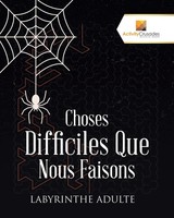 Activity Crusades | Choses Difficiles Que Nous Faisons | Taschenbuch (2017)