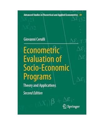 Econometric Evaluation of Socio-Economic Programs: Theory and Applications, Giov
