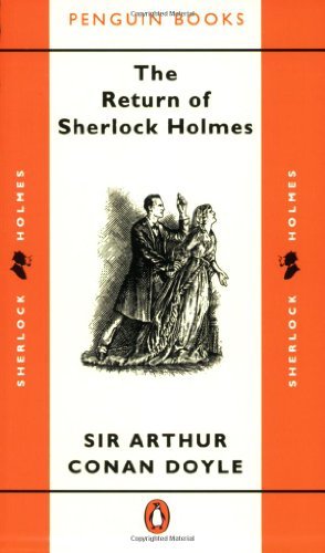 The Return of Sherlock Holmes By Sir Arthur Conan Doyle. 9780140057089
