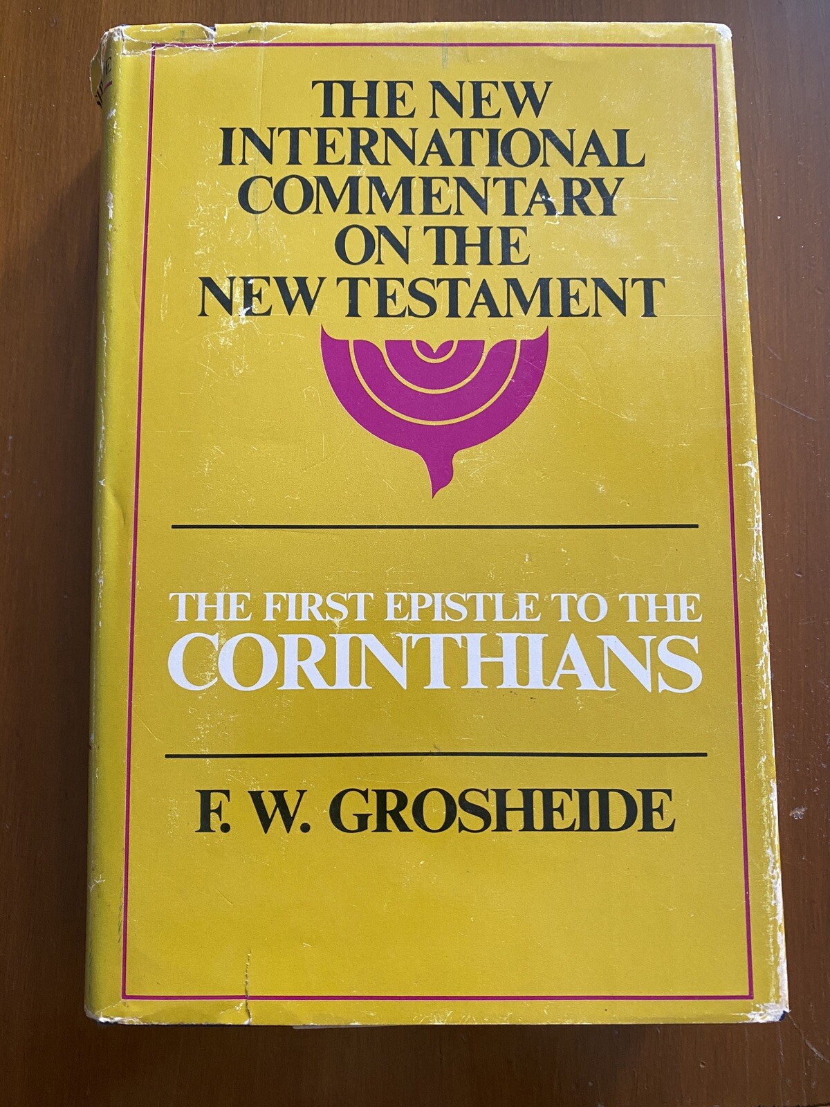 New International Commentary on New Testament: First Epistle to the Corinthians