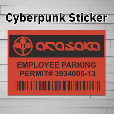 #ad Arasaka Parking Permit Vinyl Decal Sticker Car laptop window tumbler water bot $5.50