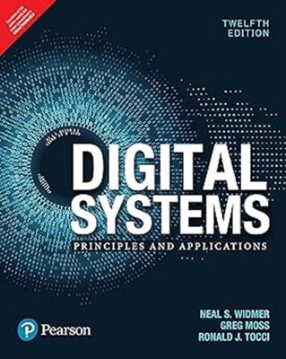 Digital Systems By Neal Widmer, Ronald Tocci 12th INTL ED - FREE SHP FROM USA