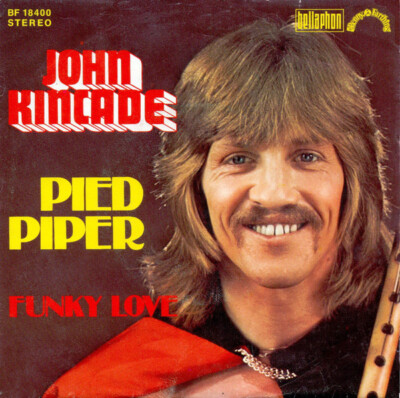 John Kincade Pied Piper 7'' Single Vinyl Schallplatte 77564