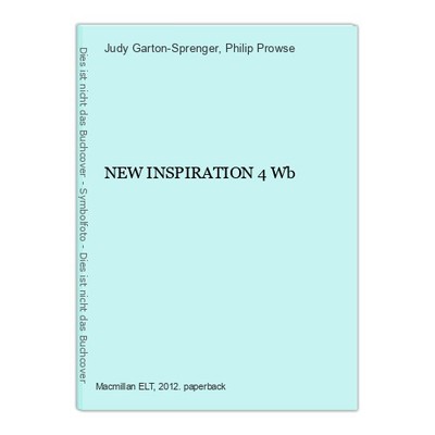 NEW INSPIRATION 4 Wb Garton-Sprenger, Judy und Philip Prowse: