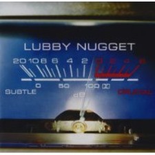 Lubby Nugget - Subtle Crucial - Lubby Nugget CD XQVG The Cheap Fast Free Post