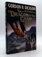 The Dragon and the Gnarly King  (1st Ed, Signed) by Gordon R. Dickson