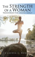 Claudia L. Roach | The Strength Of A Woman | Taschenbuch | Englisch (2016)
