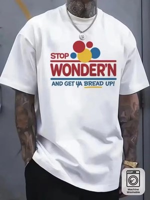 Funny Stop Wondering & Get Ya Bread Up Graphic T-Shirt