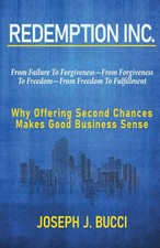 Redemption Inc.: Why Offering Second Chances ...
