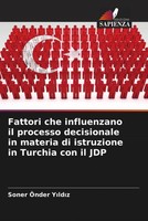 Soner ÖNder Y¿Ld¿Z | Fattori Che Influenzano Il Processo Decisionale In...